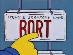 Bort License Plate, -"Itchy and Scratchy Land"